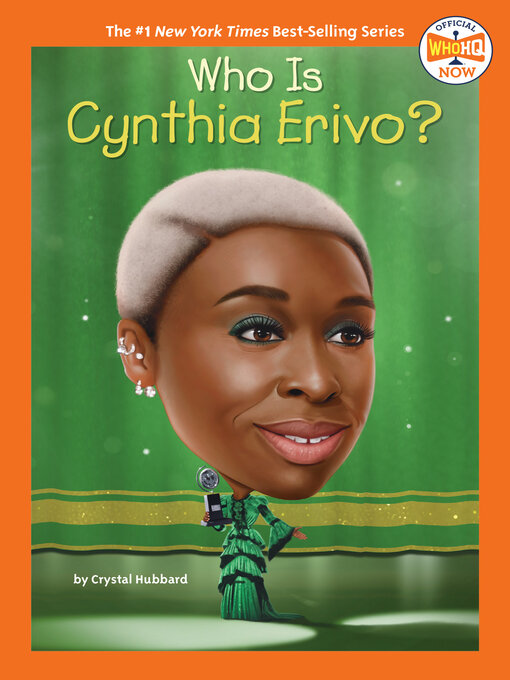 Title details for Who Is Cynthia Erivo? by Crystal Hubbard - Available